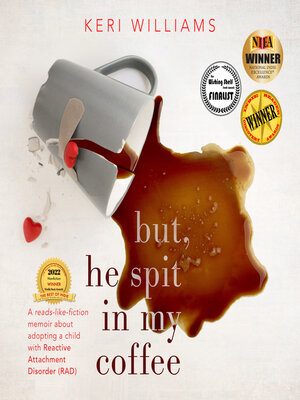 cover image of But, He Spit in my Coffee
